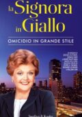Jessica Fletcher - La Signora in Giallo. Omicidio in grande stile (2017)
