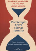 img Elisa Balbi, Andrea Vallarino, Giorgio Nardone - Psicoterapia breve a lungo termine. Trattare c