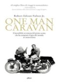 img Robert Edison Jr. Fulton - One man caravan (2017)