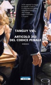Tanguy Viel – Articolo 353 del codice penale (2018)