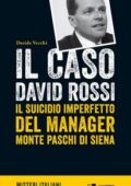 Davide Vecchi - Il caso David Rossi (2017)