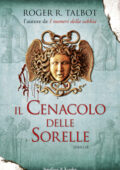 Roger R. Talbot - Il cenacolo delle sorelle (2010)
