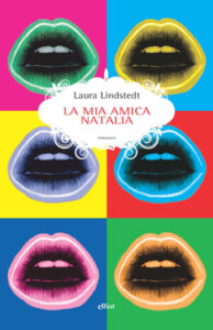 Laura Lindstedt – La mia amica Natalia (2020)