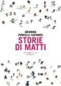 img Arianna Porcelli Safonov - Storie di matti (2017)