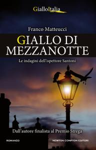 Franco Matteucci – Giallo di mezzanotte (2018)