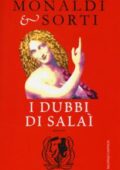 Rita Monaldi, Francesco Sorti - I dubbi di Salaì (2017)