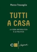 Marco Travaglio - Tutti a casa (2012)