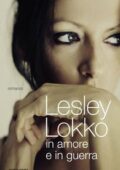 Lesley Lokko - In amore e in guerra (2015)
