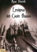 img Anna Vivarelli – L’enigma del Conte Bianco (2007)