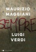 img Maurizio Maggiani, Luigi Verdi - Sempre (2018)