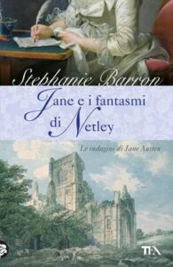 Stephanie Barron – Jane e i fantasmi di Netley (2011)