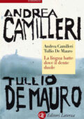 img Andrea Camilleri e Tullio De Mauro - La lingua batte dove il dente duole (2014)