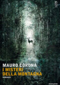 Mauro Corona - I misteri della montagna (2015)