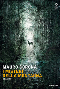 Mauro Corona – I misteri della montagna (2015)