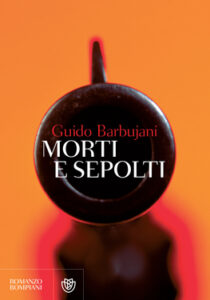 Guido Barbujani – Morti e sepolti (2020)