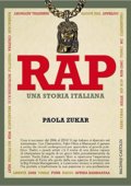 img Paola Zukar - Rap. Una storia italiana (2017)