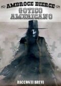 img Ambrose Bierce – Gotico Americano (2006)