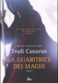 Trudi Canavan - La guaritrice dei maghi (2012)