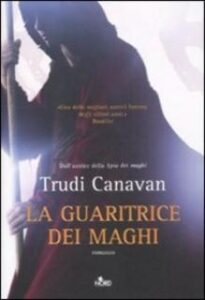 Trudi Canavan – La guaritrice dei maghi (2012)