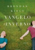 Brendan Kiely - Vangelo d'inverno (2015)