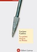 Luciano Canfora - La prima marcia su Roma (2014)
