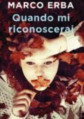 Marco Erba - Quando mi riconoscerai (2018)