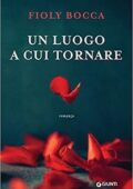 Fioly Bocca - Un luogo a cui tornare (2017)