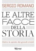 Sergio Romano - Le altre facce della storia (2012)