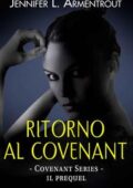 Jennifer L. Armentrout - Covenant prequel. Ritorno al Covenant (2017)