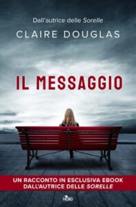 Claire Douglas – Il messaggio (2020)