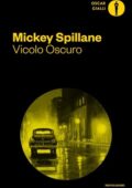 Mickey Spillane - Vicolo oscuro (2017)