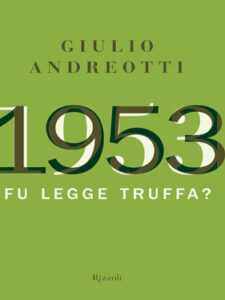 Giulio Andreotti – 1953 (2011)