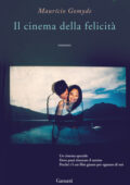 Mauricio Gomyde - Il cinema della felicità (2017)