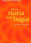 Maria Bettetini - Breve storia della bugia (2010)