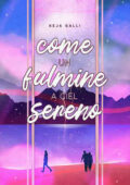 img Keja Galli – Come un fulmine a ciel sereno (2020)