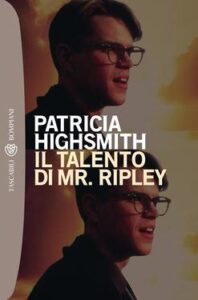 Patricia Highsmith – Il talento di Mr. Ripley (2012)