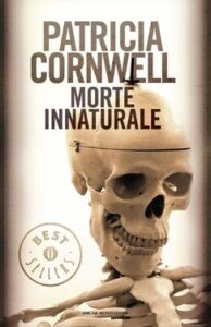 Patricia Cornwell – Morte innaturale (2013)
