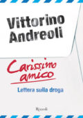 Vittorino Andreoli - Carissimo amico (2013)