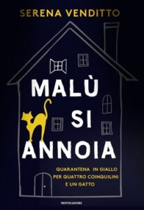 Serena Venditto – Malù si annoia (2020)