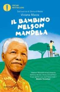 Viviana Mazza – Il bambino Nelson Mandela (2015)