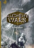 img Ian Tregillis - Alchemy wars Vol. 3. La liberazione (2018)