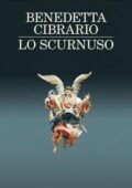 Benedetta Cibrario - Lo scurnuso (2011)
