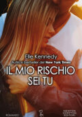 img Elle Kennedy - Briar U Vol. 1. Il mio rischio sei tu (2020)