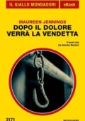 Maureen Jennings - Dopo il dolore verrà la vendetta (2018)