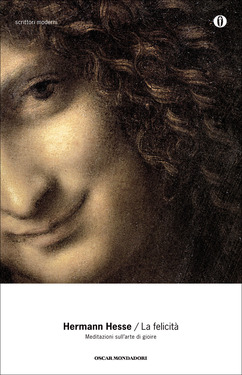 Hermann Hesse – La felicità (2010)