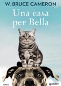 W. Bruce Cameron - Una casa per Bella (2018)