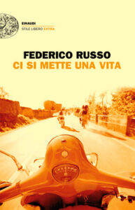 Federico Russo – Ci si mette una vita (2011)