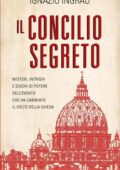 Ignazio Ingrao - Il Concilio segreto (2013)