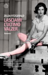 Zelda Fitzgerald – Lasciami l’ultimo valzer (2013)