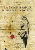 Flipo Georges - La commissario non ama la poesia (2011)